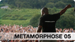METAMORPHOSE05